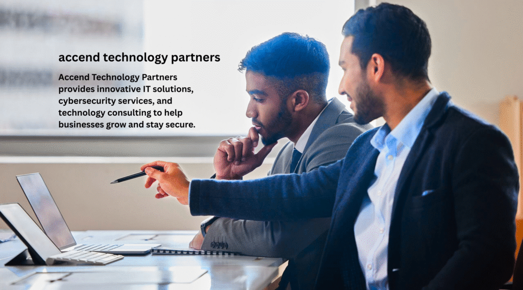 Accend Technology Partners Driving Digital Evolution in the Modern Age